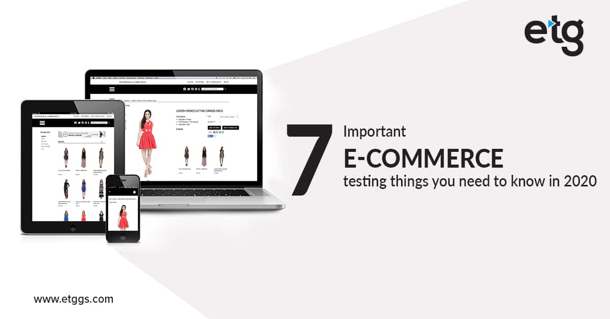 You are currently viewing E-Commerce Testing in 2020: What you need to know?