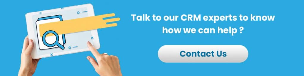 Talk to our CRM Experts