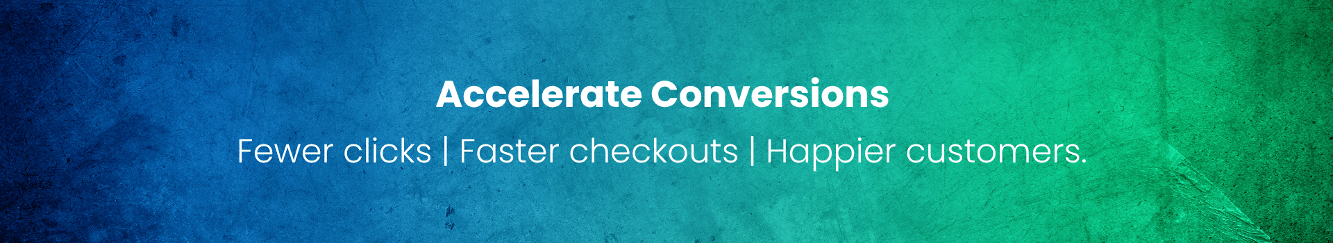 Accelerate Conversions