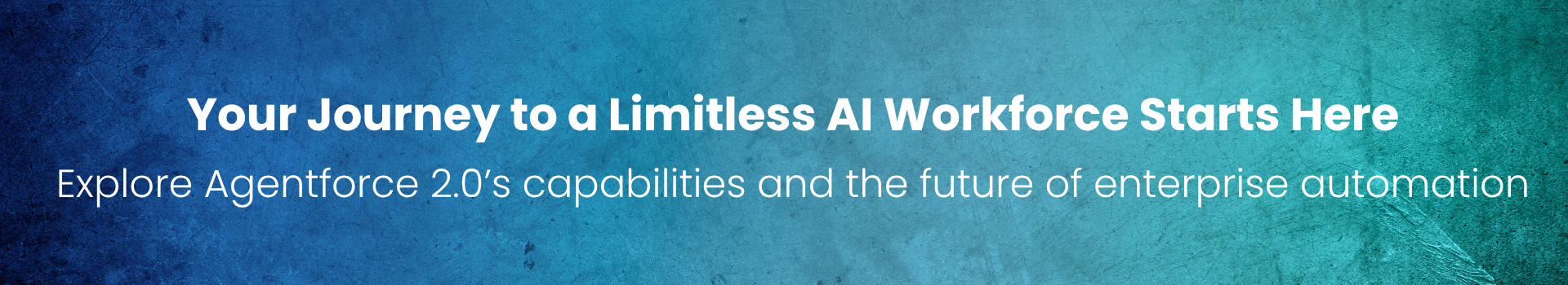 Your Journey to a Limitless AI Workforce Starts Here